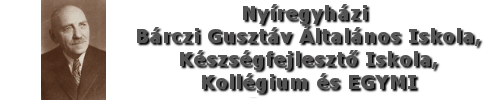 Bárczi Gusztáv Általános Iskola, Készségfejlesztő Iskola, Kollégium EGYMI